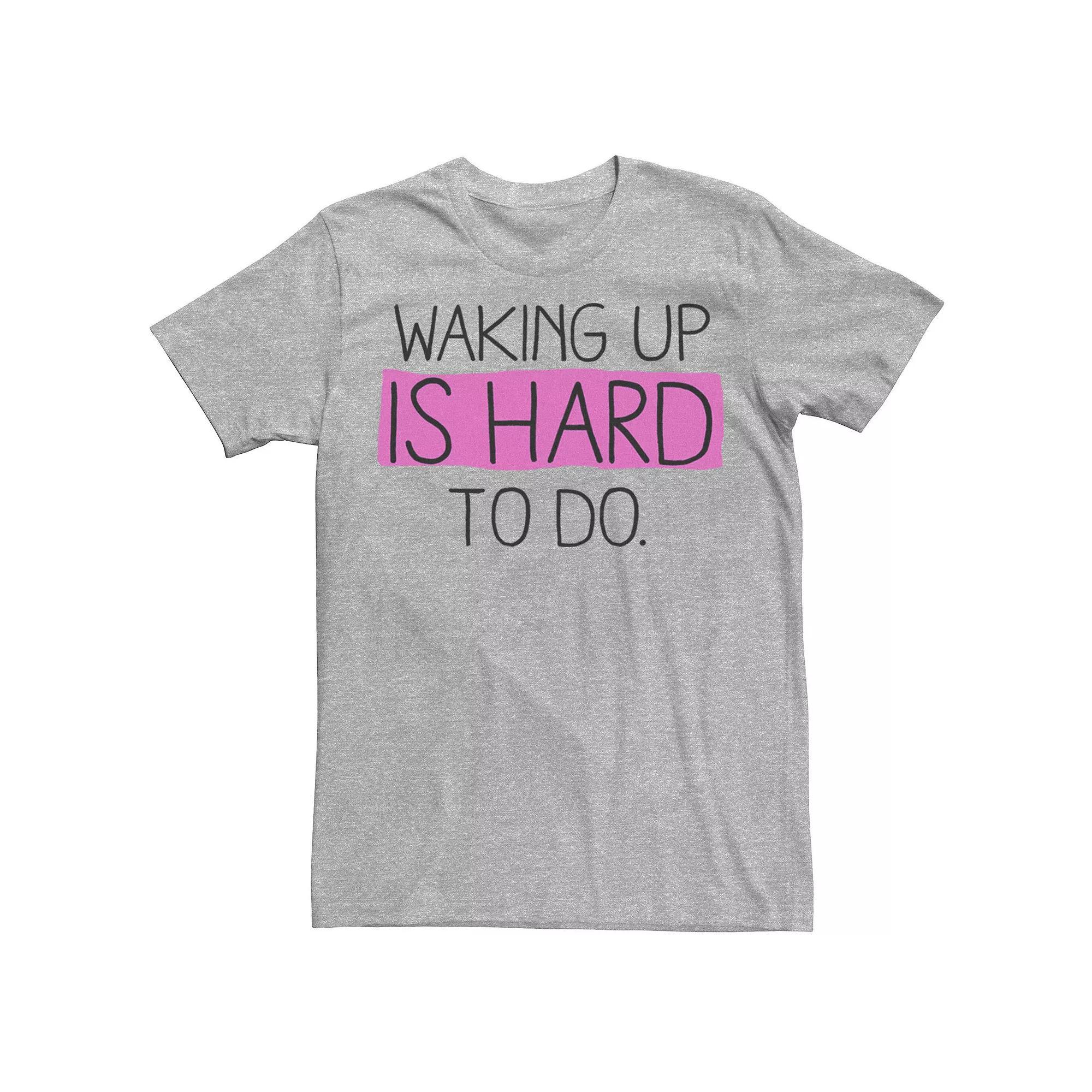 Men's Waking Up is Hard To Do Highlighted Text Graphic Tee,  Product Image
