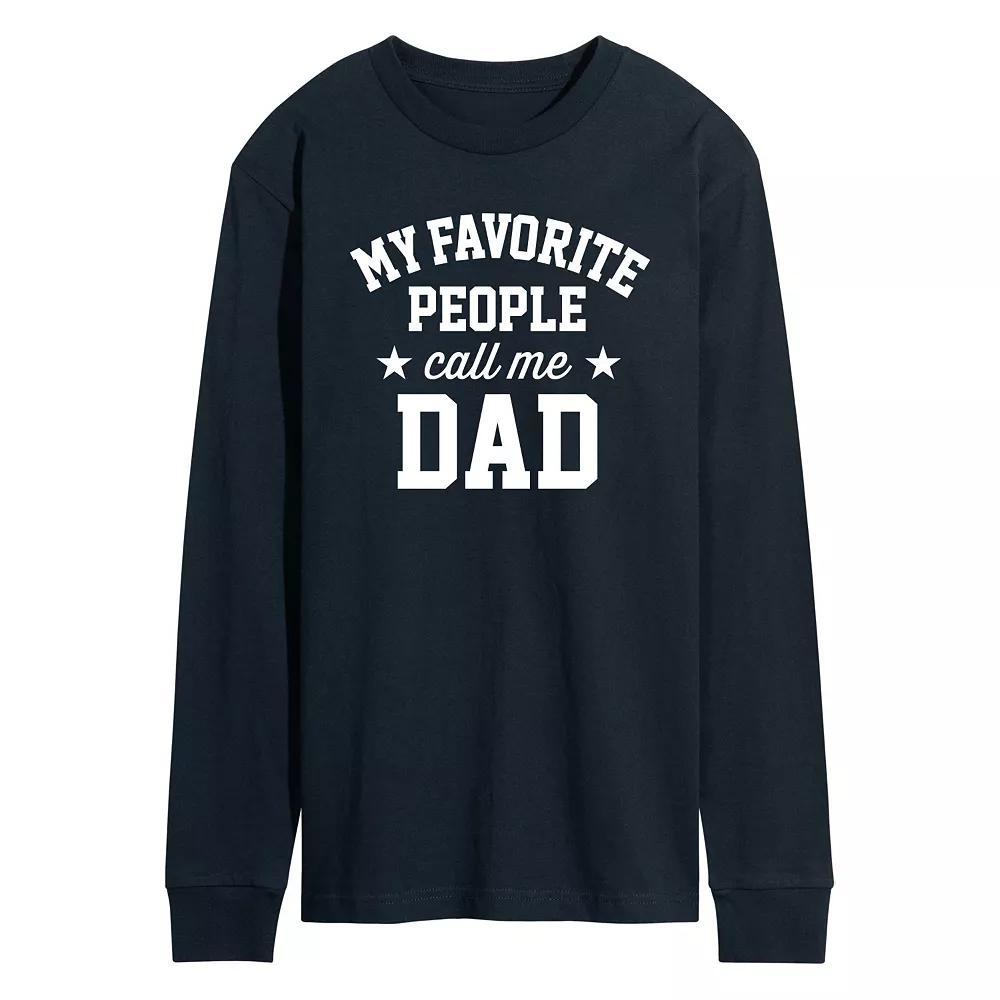 Men's My Favorite People Call Me Dad Long Sleeve, Size: Large, Black Product Image