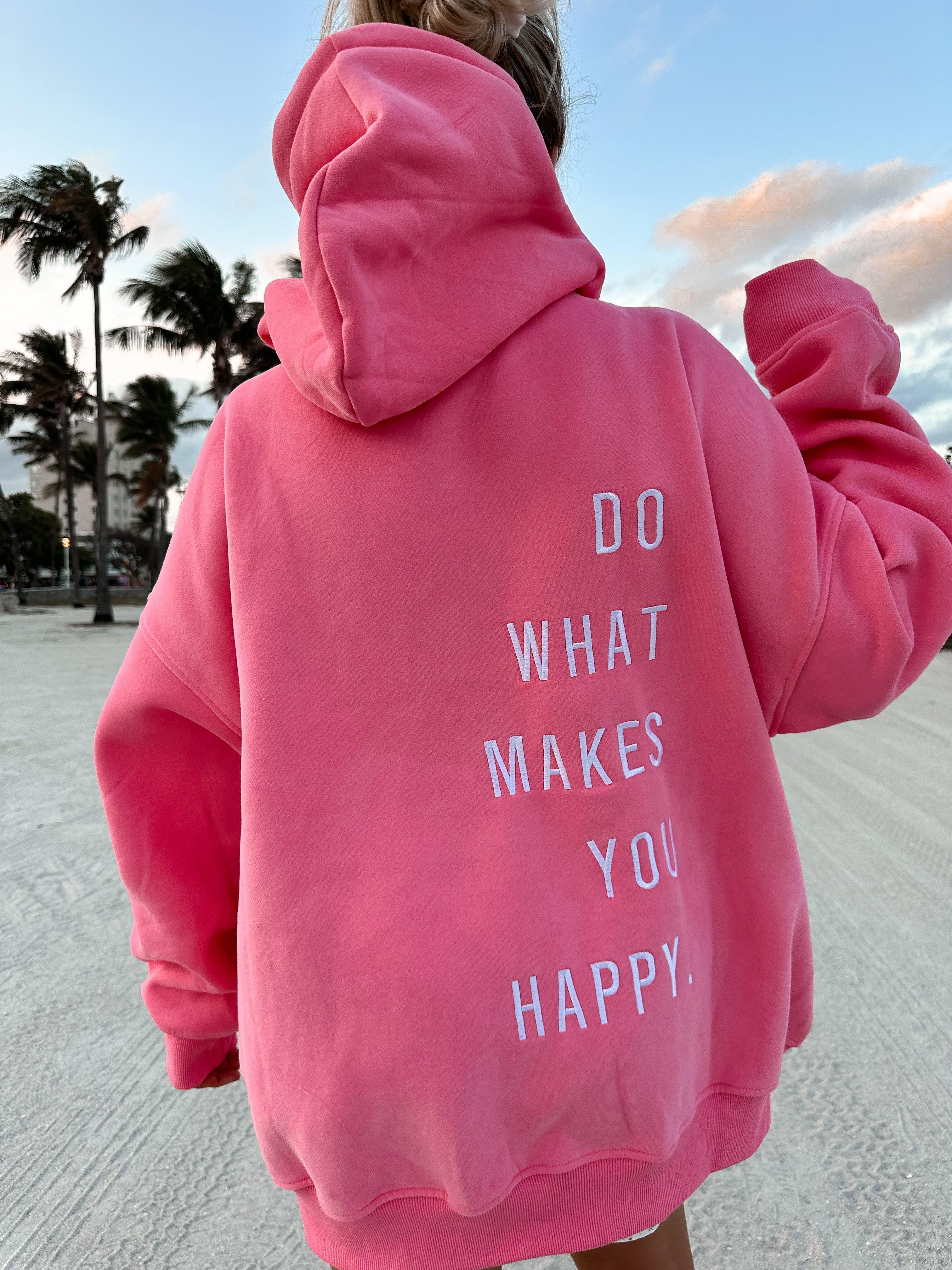 Do What Makes You Happy Embroider Hoodie Product Image