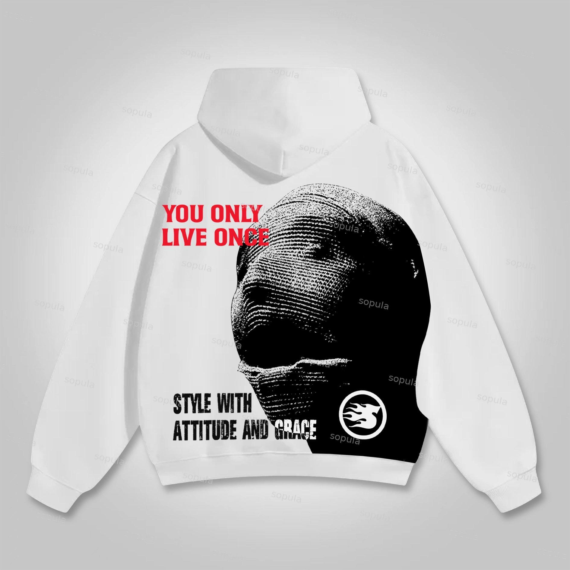 Sopula You Only Live Once Should Have Attitude Graphic Hoodie Product Image