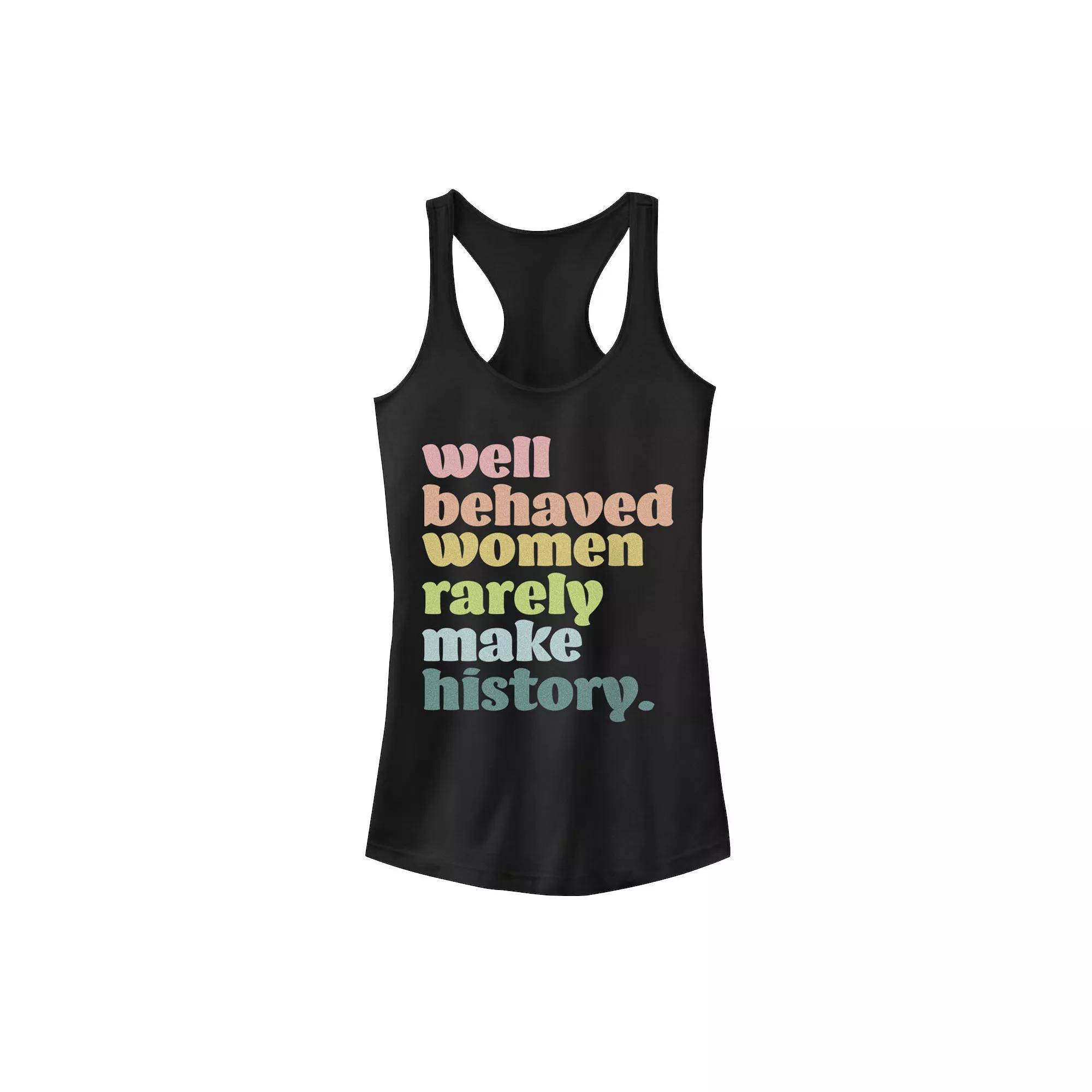 Juniors' Well Behaved Women Rarely Make History Racerback Tank Top, Girl's,  Product Image