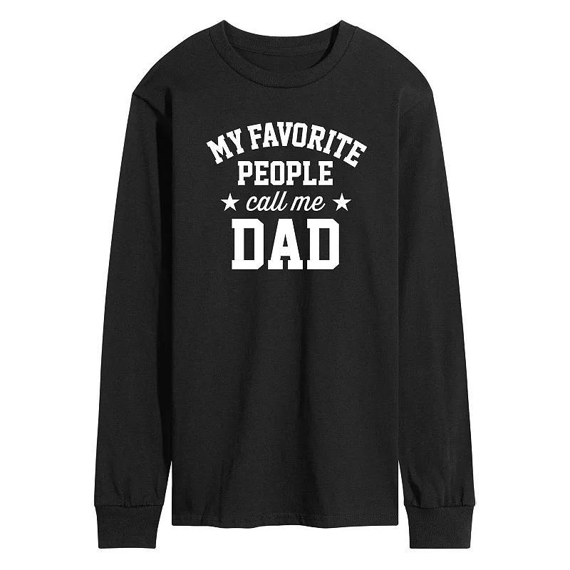 Men's My Favorite People Call Me Dad Long Sleeve, Size: Large, Black Product Image