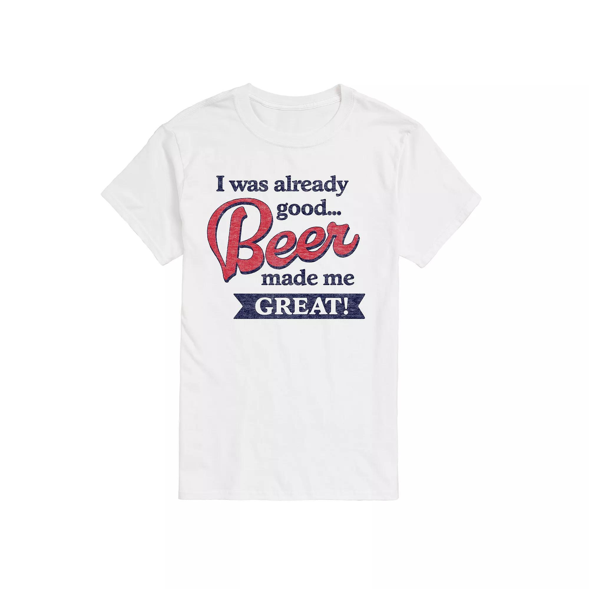 Men's Already Good Beer Made Me Great Graphic Tee, Size: Large, White Product Image