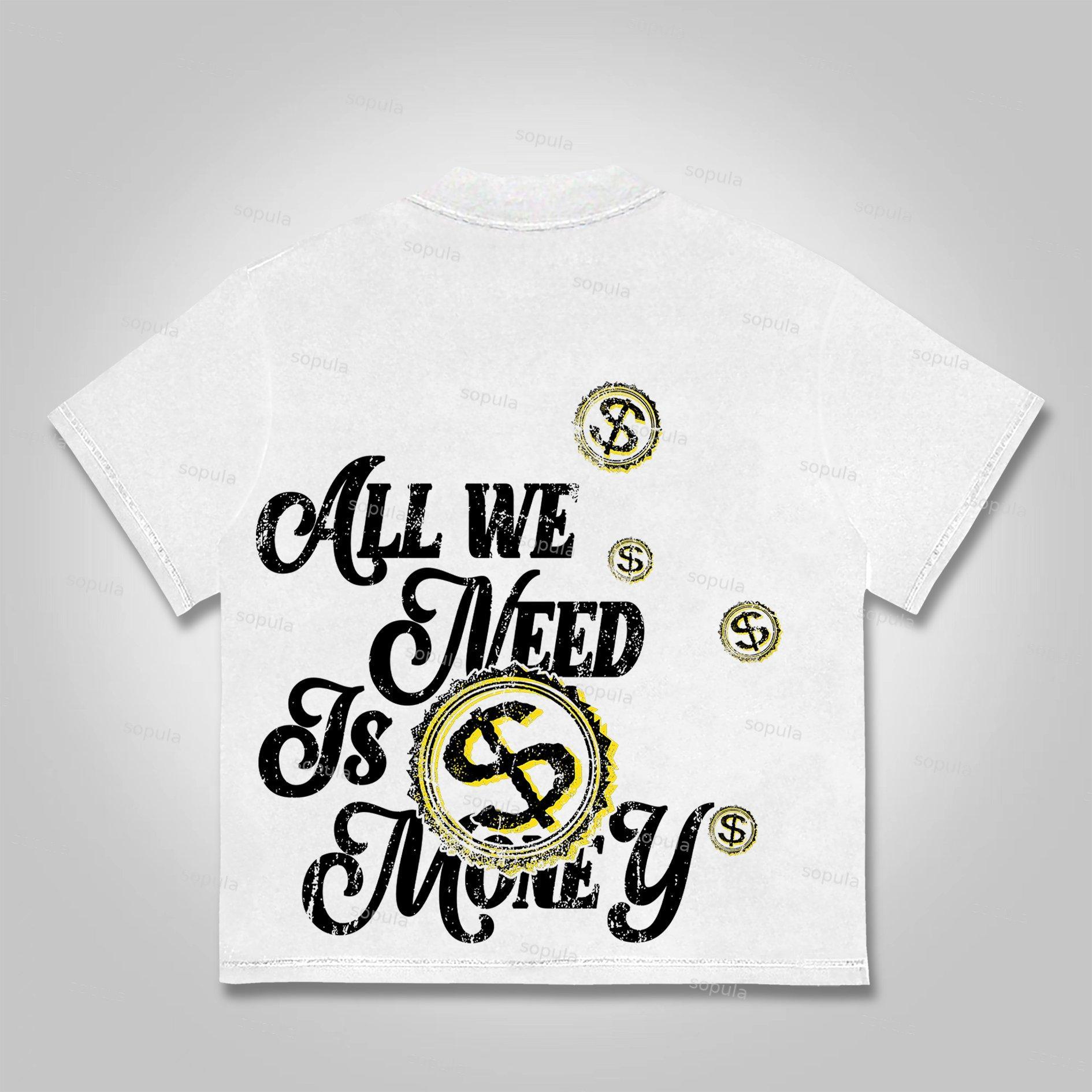 Sopula All We Need Is Money Graphic Print Cotton T-shirt Product Image