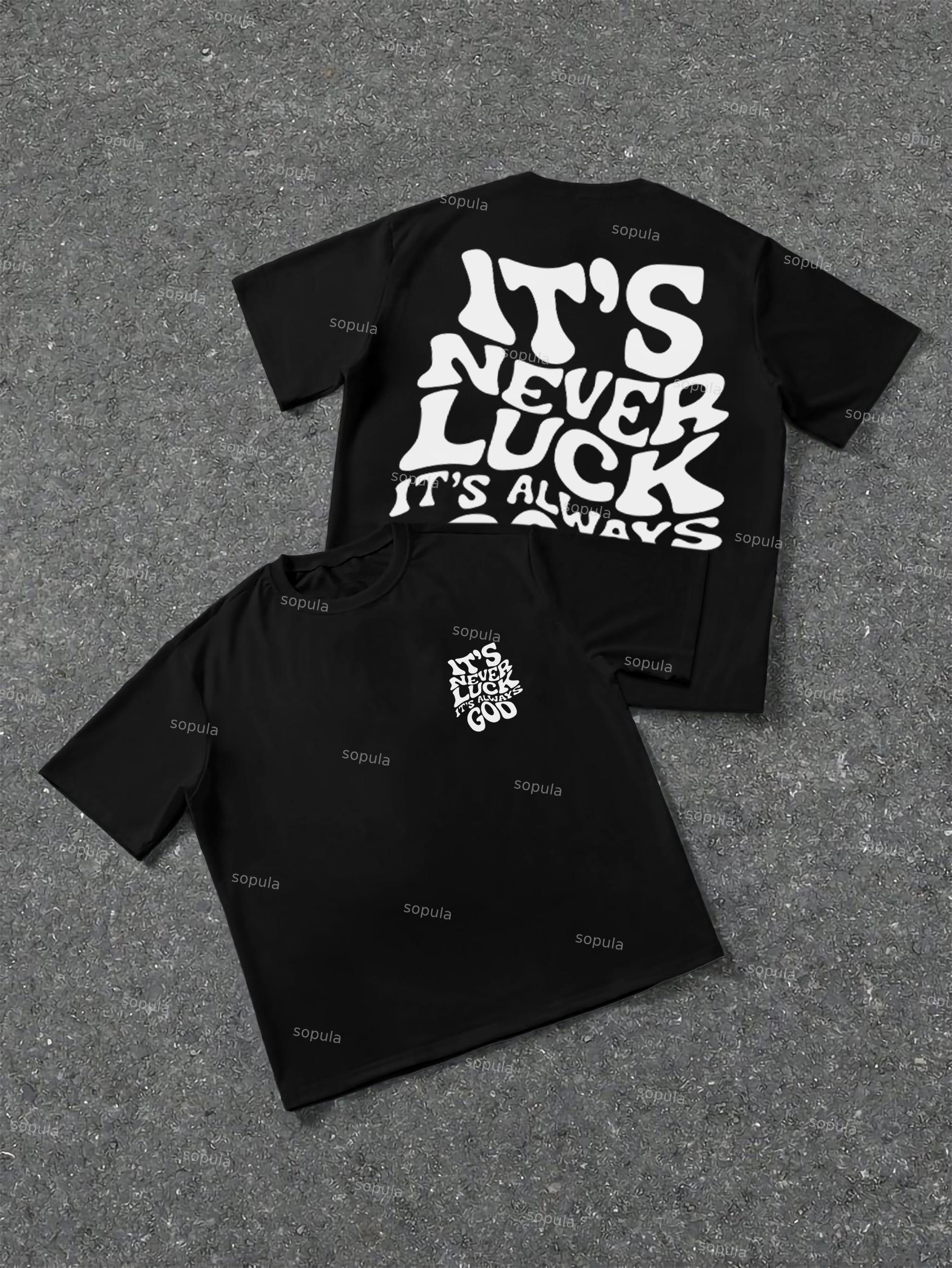Sopula It's Never Luck, It's Always God Graphics Cotton T-shirt Product Image