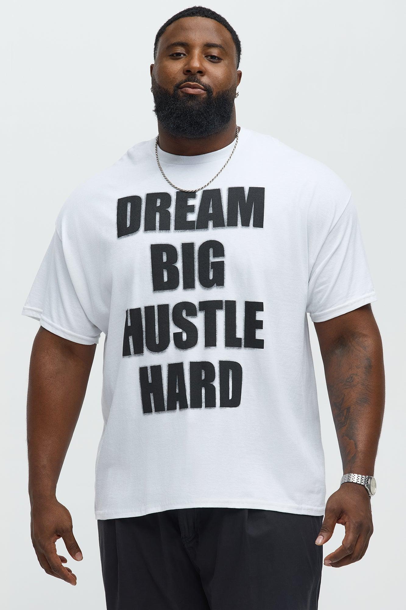 Dream Big Hustle Hard Short Sleeve Tee - White Male Product Image