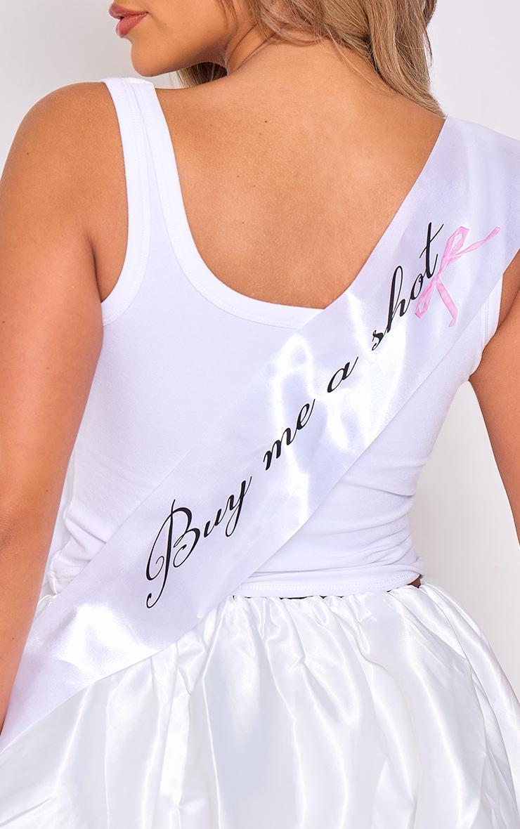 White 'Buy Me A Shot' Bridal Sash Product Image