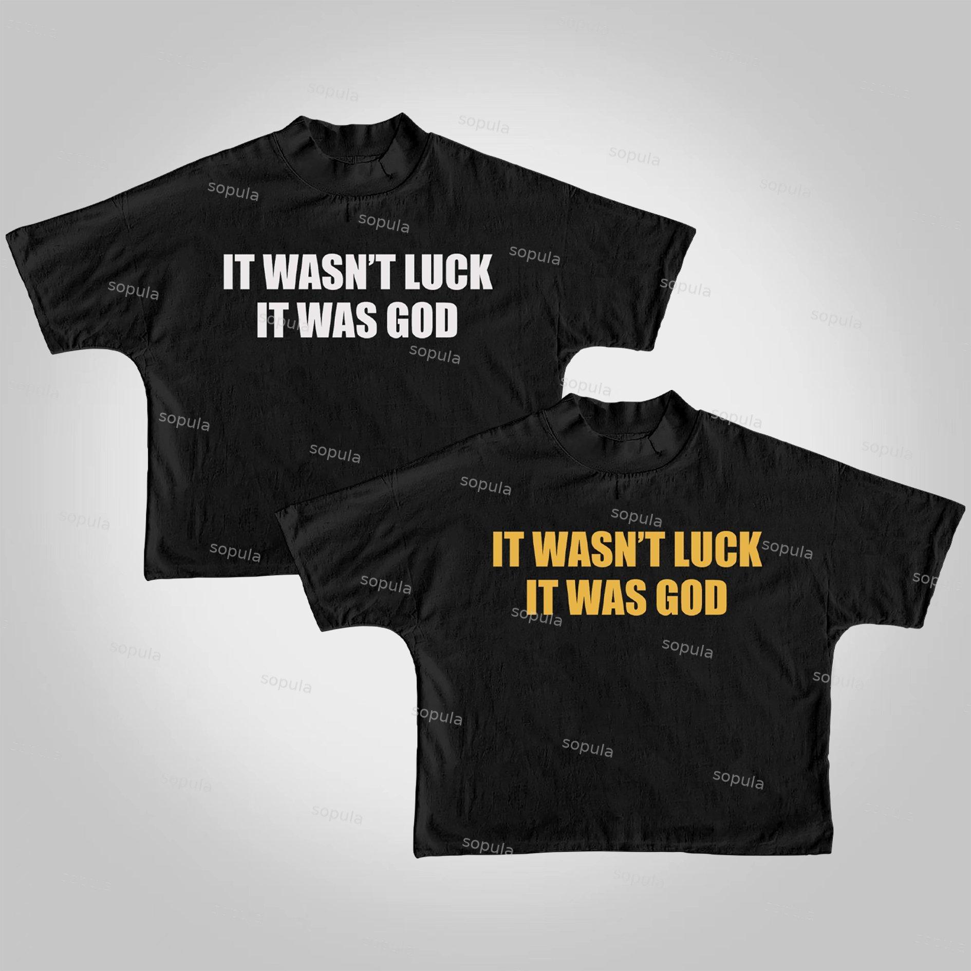 Sopula It Wasn't Luck It Was God Sogan Graphics Cropped T-Shirts Product Image