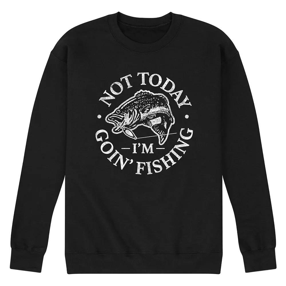 Men's Not Today Goin Fishing Graphic Fleece Sweatshirt,  Product Image