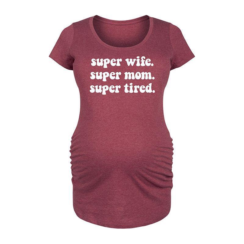 Maternity Super Wife Super Mom Super Tired Graphic Tee, Womens Grey Wine Product Image