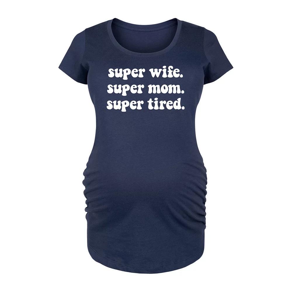 Maternity Super Wife Super Mom Super Tired Graphic Tee, Women's,  Product Image