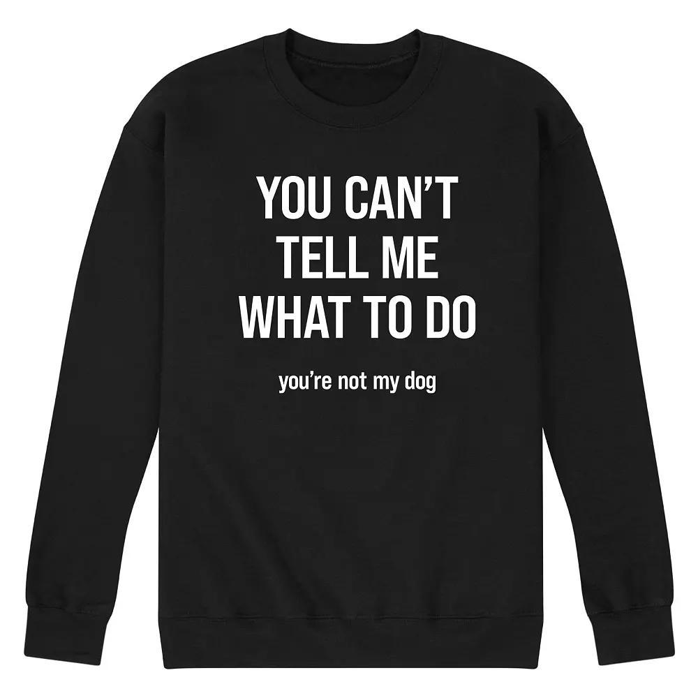 Men's Can't Tell Me Dog Graphic Fleece, Size: Medium, Black Product Image