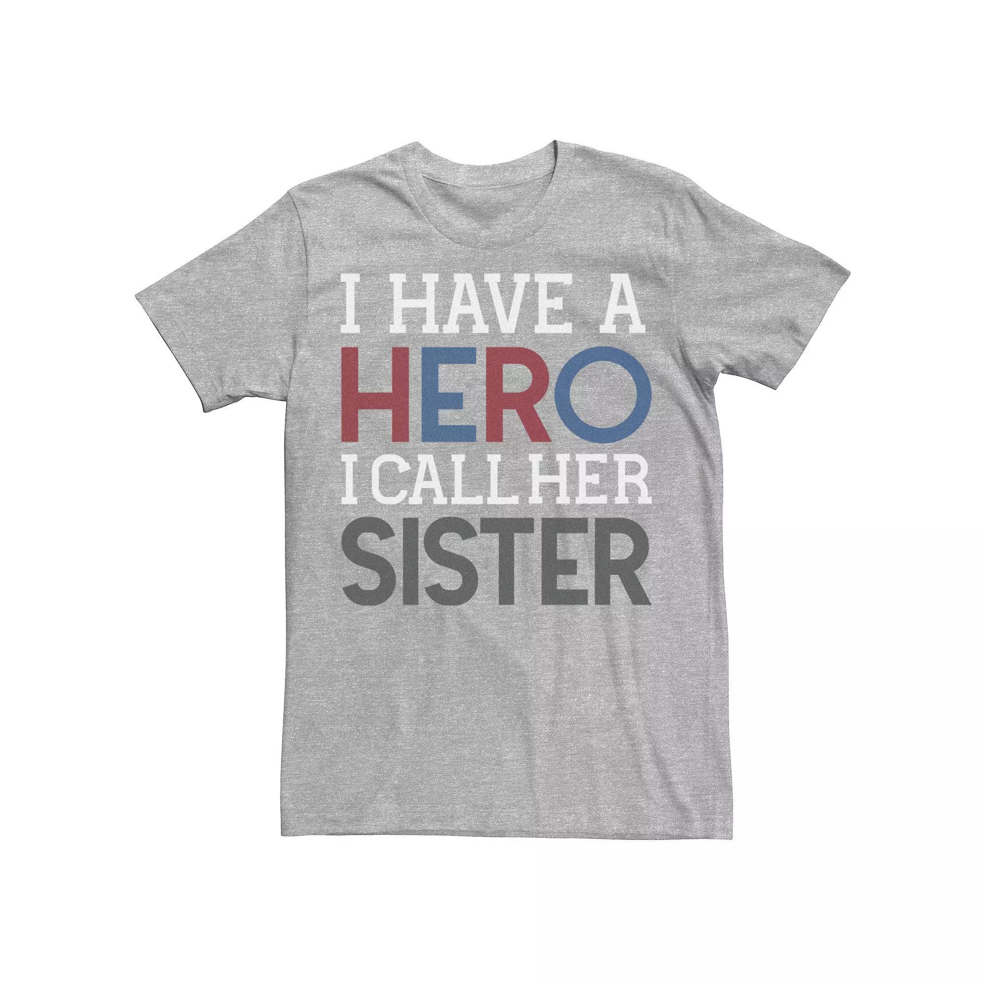 Men's Veterans Day "I Have A Hero I Call Her Sister" Tee,  Product Image