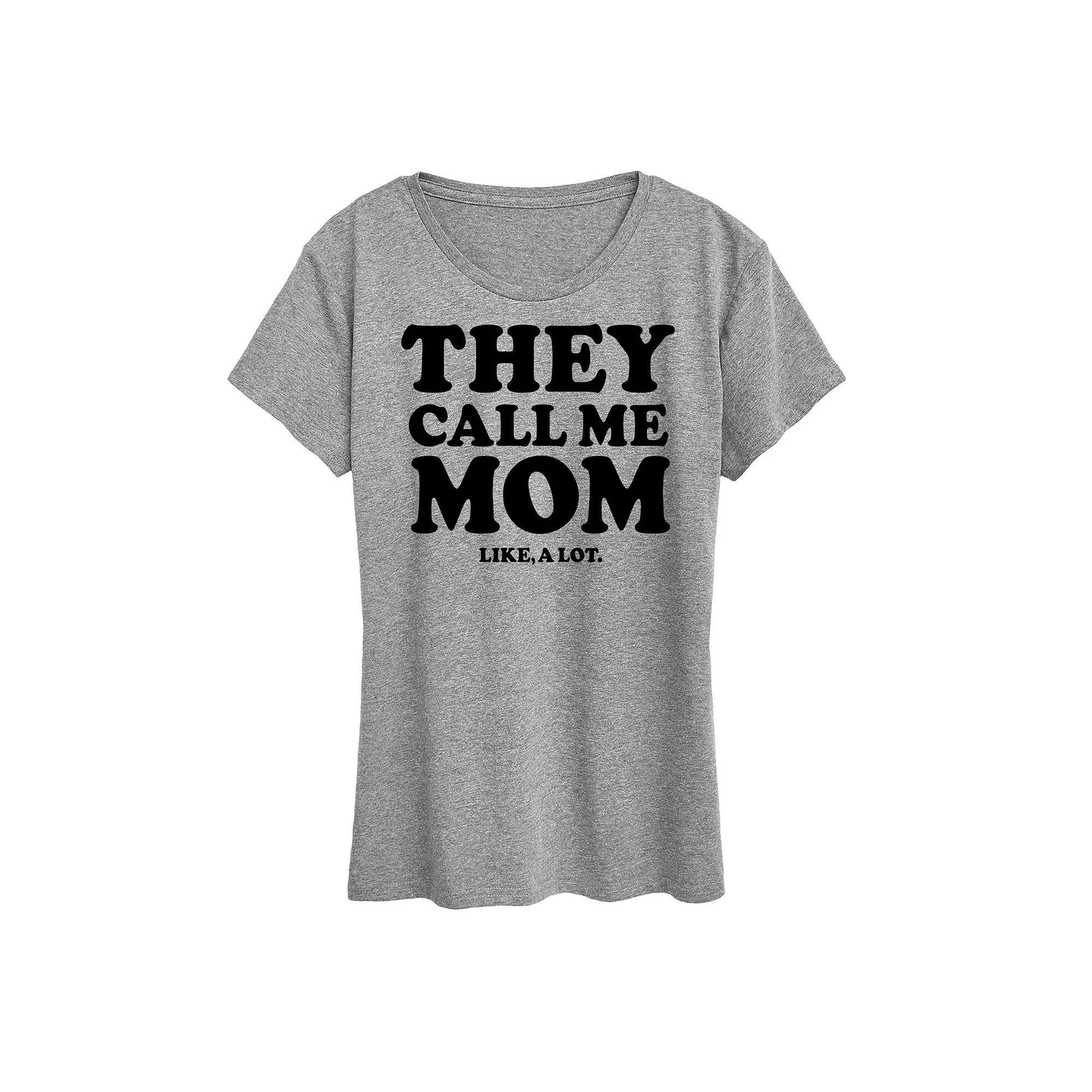 Women's Call Me Mom A Lot Graphic Tee,  Product Image