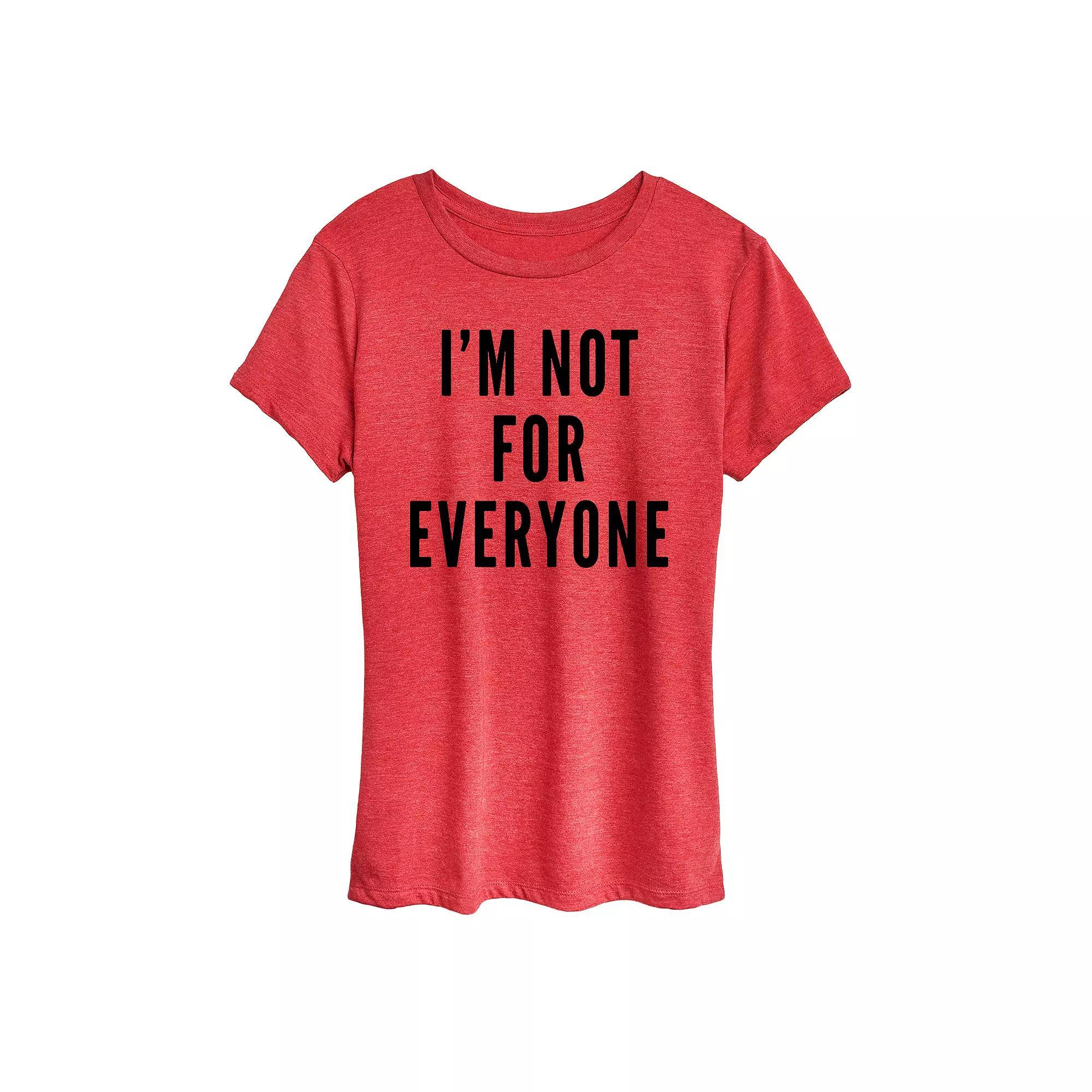 Women's I'm Not For Everyone Graphic Tee, Girl's,  Product Image