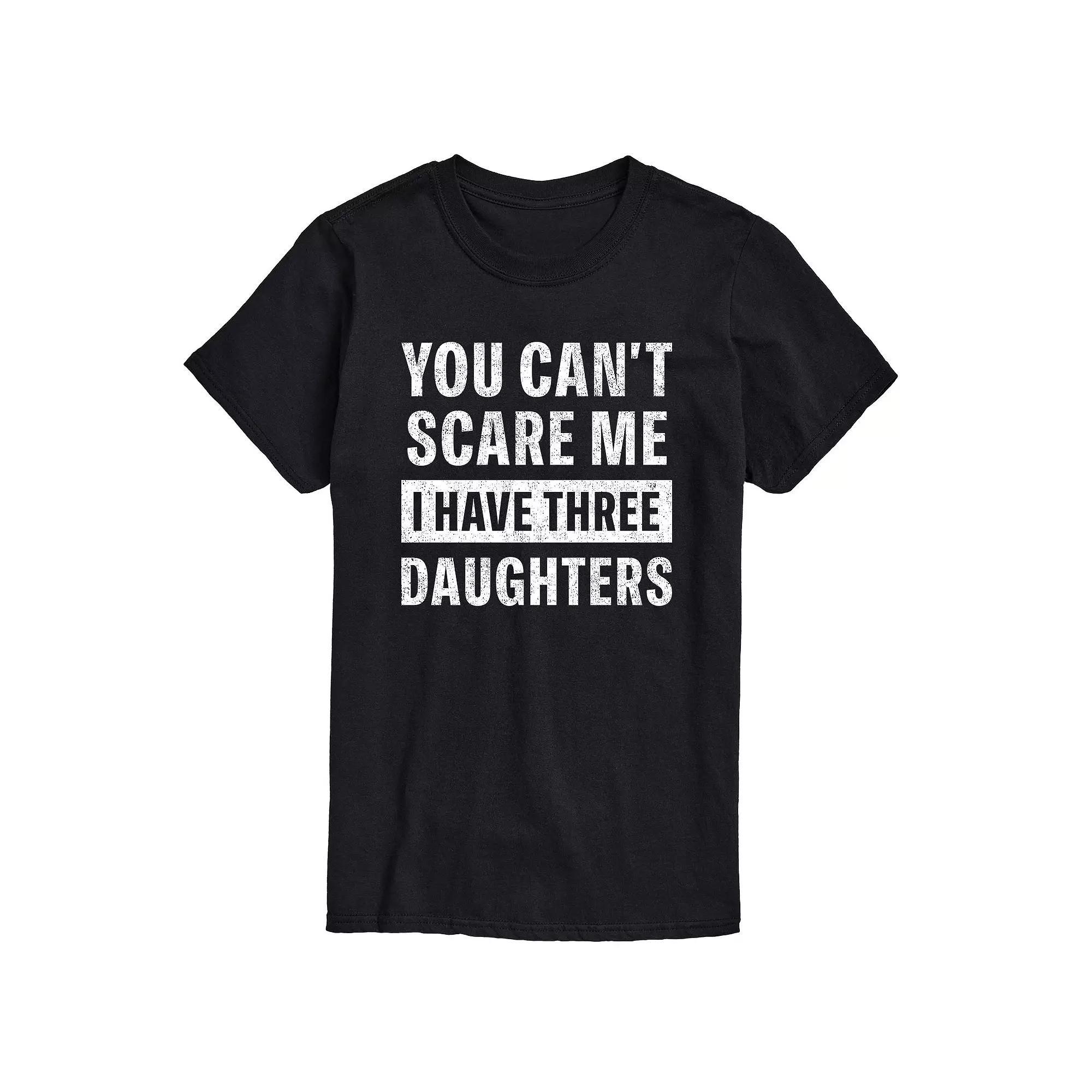 Big & Tall Can't Scare Me I Have Three Daughters Graphic Tee, Men's,  Product Image