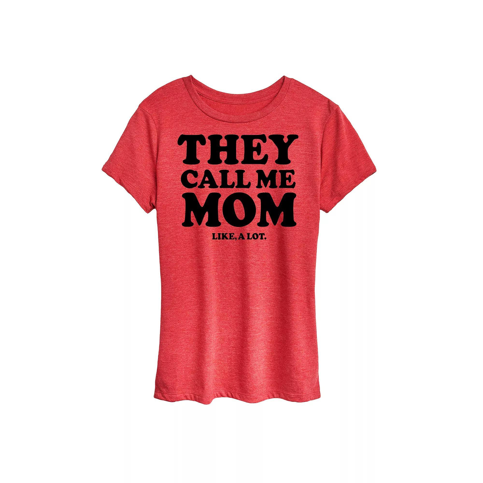 Women's Call Me Mom A Lot Graphic Tee,  Product Image